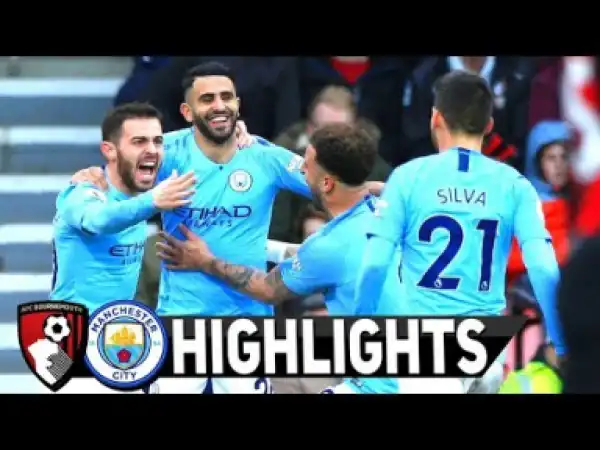 AFC Bournemouth vs Manchester City 0 – 1 | EPL All Goals & Highlights | 02-03-2019